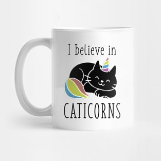 I Believe In Caticorns Mug